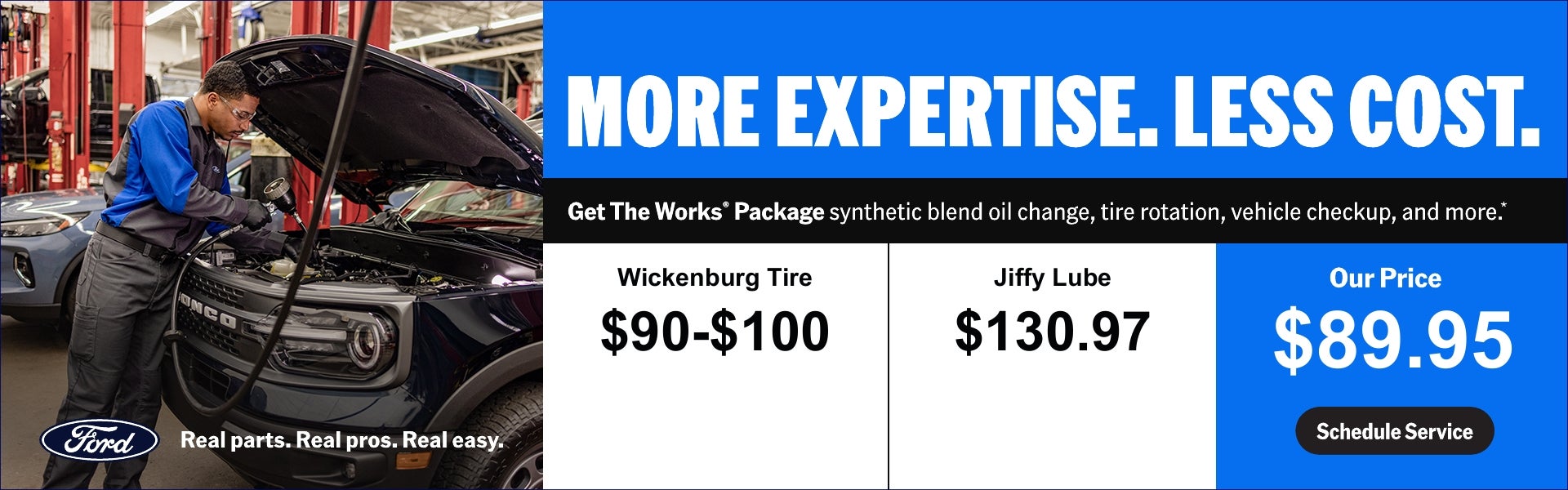 More Expertise. Less Cost. Schedule Service