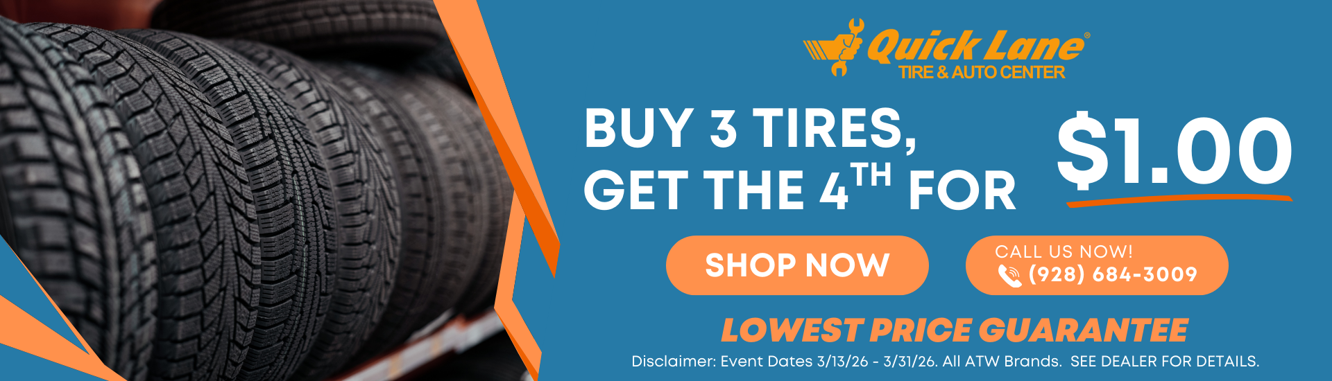 Buy 3 Tires and get 4th for $1.00